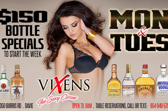 Monday & Tuesday $150 Bottle Specials