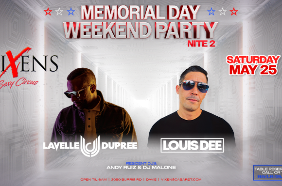 Memorial Day Weekend – Lavelle Dupree & Louis Dee – Saturday, May 25