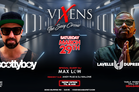 Scottyboy & Lavelle – Saturday, March 29