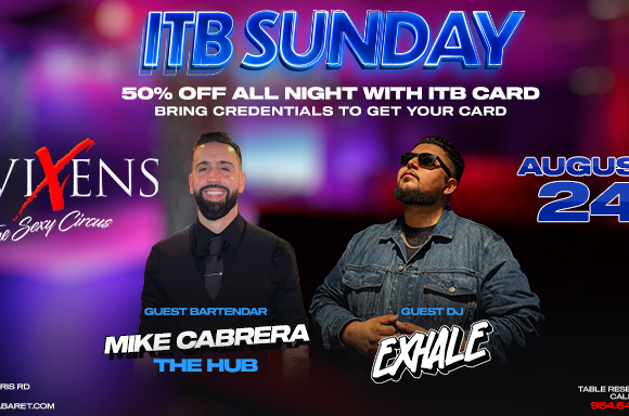 ITB Sunday, August 24 – Mike Cabrera & DJ Exhale