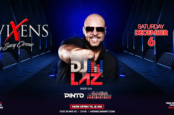 DJ Laz – Saturday, December 6 DJ Laz – Saturday, December 6