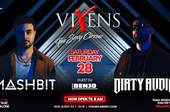 Mashbit x Dirty Audio – Saturday, February 28 Mashbit x Dirty Audio – Saturday, February 28
