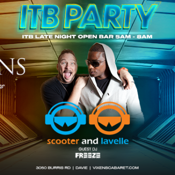 ITB Party – Scooter & Lavelle – Saturday, Sept 19