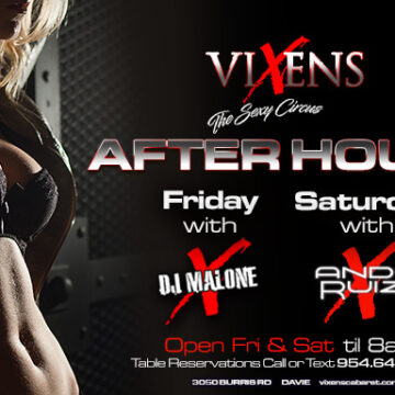Friday & Saturday After Hours – Open Til 8am
